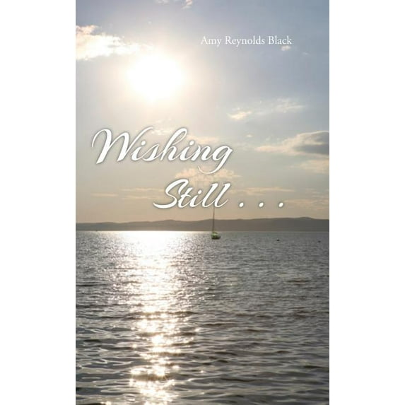 Wishing Still . . . (Hardcover)
