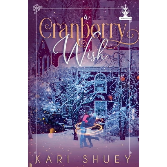Wishing for Love A Cranberry Wish, Book 3, (Paperback)