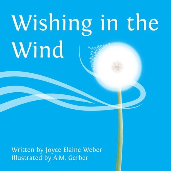 Wishing in the Wind, (Paperback)