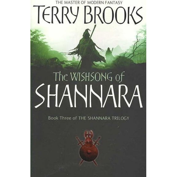 Wishsong of Shannara : The Original Shannara Trilogy