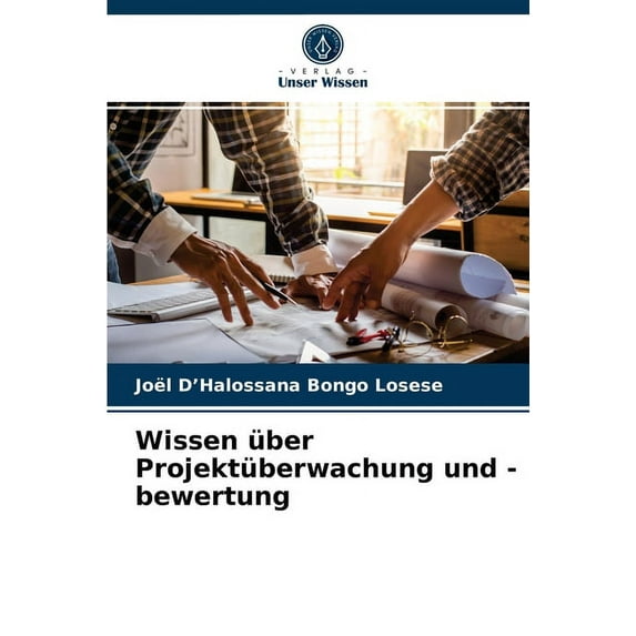 Wissen über Projektüberwachung und -bewertung (Paperback)