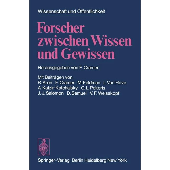 Wissenschaft Und Ãffentlichkeit Forscher Zwischen Wissen Und Gewissen, (Paperback)