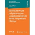 thumbnail image 1 of Wissenschaftliche Reihe Fahrzeugtechnik  Methodischer Ansatz Zur Optimierung Von Energieladestrategien FÃ¼r Elektrisch Angetriebene Fahrzeuge, (Paperback), 1 of 1