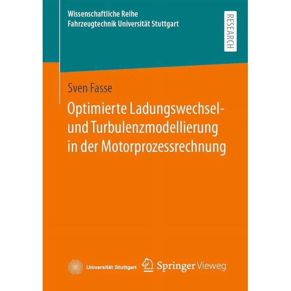 Wissenschaftliche Reihe Fahrzeugtechnik Optimierte Ladungswechsel- Und Turbulenzmodellierung in Der Motorprozessrechnung, (Paperback)