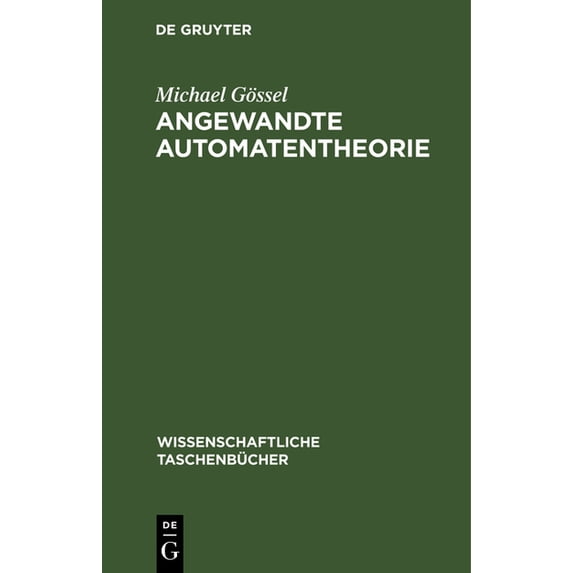Wissenschaftliche Taschenbücher Angewandte Automatentheorie, Book 117, (Hardcover)