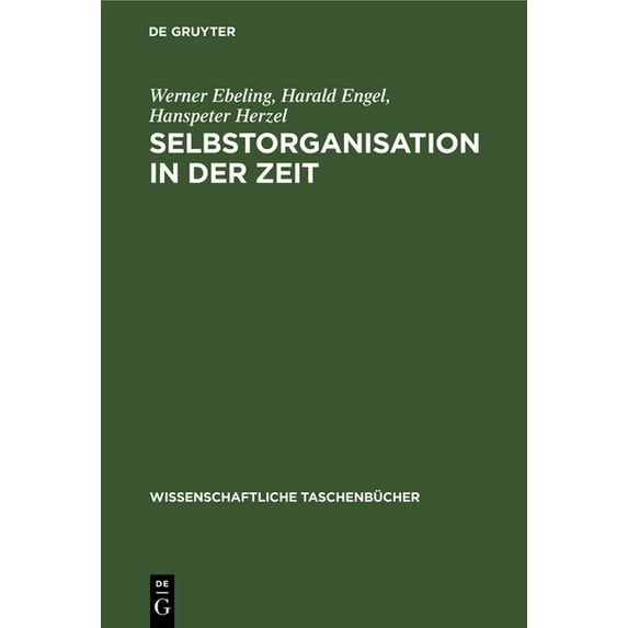 Wissenschaftliche Taschenbücher Selbstorganisation in Der Zeit, Book 309, (Hardcover)