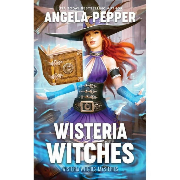 Wisteria Witches Mysteries Wisteria Witches, Book 1, (Paperback)