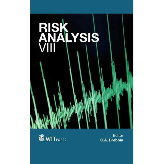 Wit Transactions on Information and Communication Technologi: Risk Analysis VIII (Hardcover)