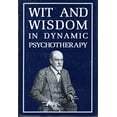 thumbnail image 1 of Pre-Owned Wit and Wisdom in Dynamic Psychotherapy (Hardcover) 0876687680 9780876687680, 1 of 1