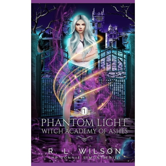 Witch Academy of Ash: Phantom Light: A Reverse Harem Academy Paranormal Romance (Series #1) (Paperback)