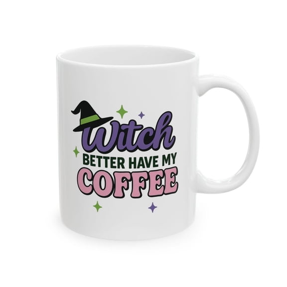 Witch Better Have My Coffee Mug Pastel Goth Halloween Drinkware