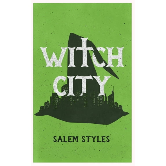 Witch City Hexology Witch City, (Hardcover)