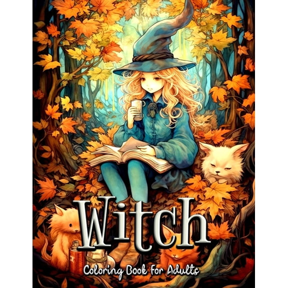 Witch Coloring Book for Adults: Journey into a Magical World of Modern Sorcery and Relaxation, (Paperback)