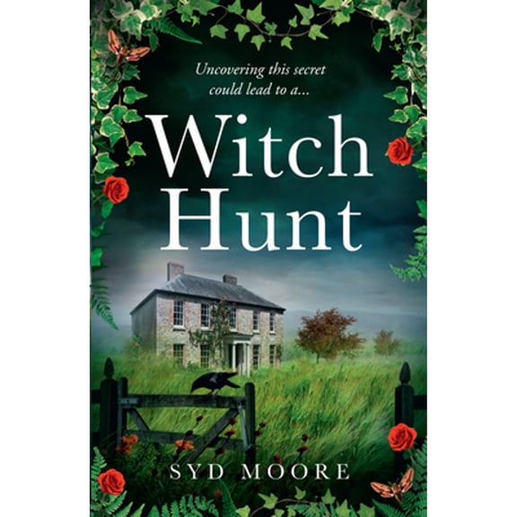 Pre-Owned Witch Hunt: Step into the past of the Essex witch trials with this bestselling haunting psychological thriller with a historical twist for 2025 (Paperback) 1847562698 9781847562692