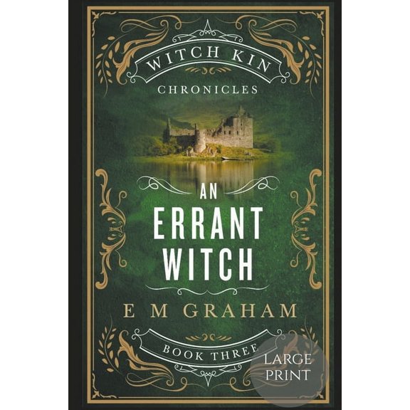 Witch Kin Chronicles An Errant Witch: Large Print, Book 3, (Paperback)