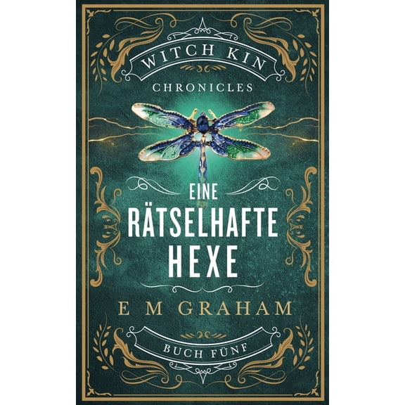Witch Kin Chronicles (Deutsche bersetzu Eine Rtselhafte Hexe, Book 5, (Paperback)
