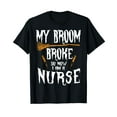 thumbnail image 1 of Witch Nurse Funny Saying Costume Easy Halloween Gifts Short Sleeve Black T-shirt, 1 of 5
