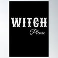 thumbnail image 1 of Witch Please Poster Wall Art, Modern Wall Decor For Living Room Bedroom, 24x36 UNFRAMED, 1 of 3