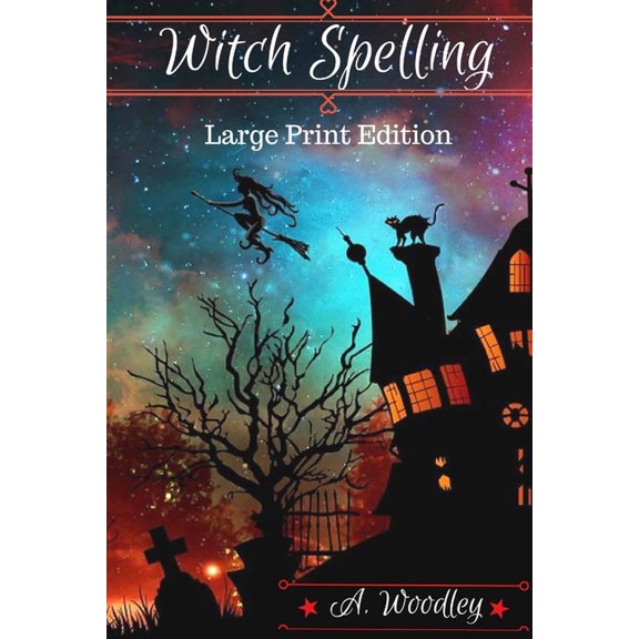 Witch Spelling : Large Print Edition (Paperback)