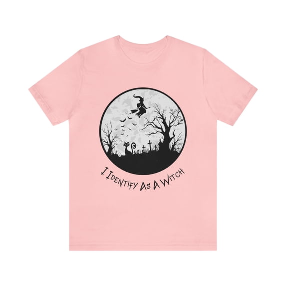 Witch TShirt, I Identify As A Witch TShirt, Flying Witch TShirt, Sizes S-3X