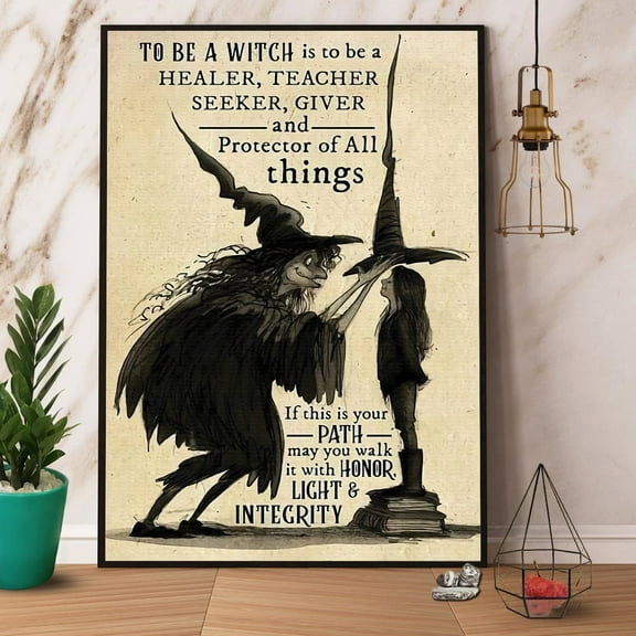 Witch To Be A Witch Is To Be A Healer Halloween Paper Poster No Frame Matte Wall Art Decor 11 x 17 Inch Poster