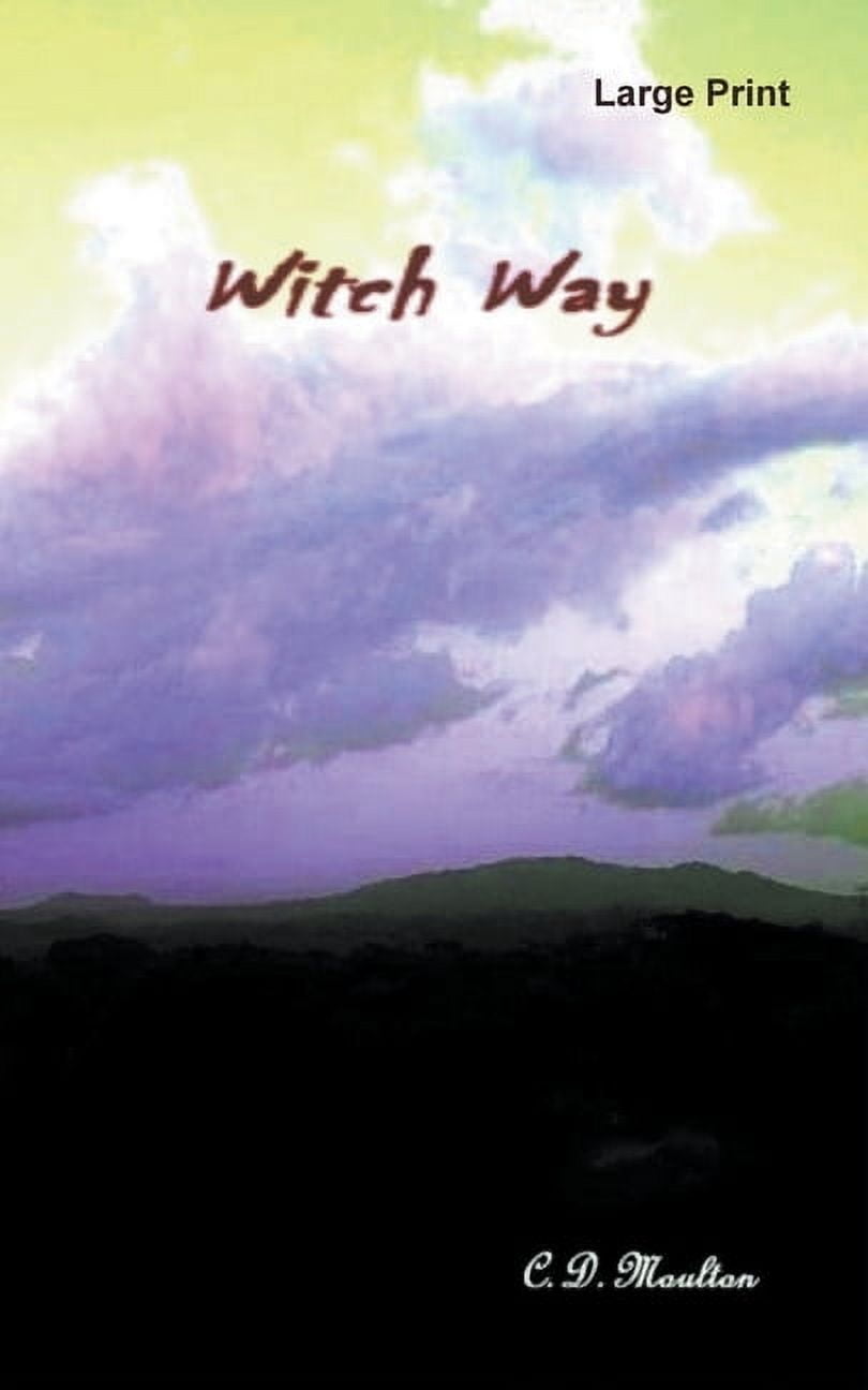 Witch Way, (Paperback)