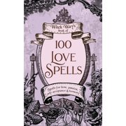 Witch Ways Book of 100 Love Spells, Paperback