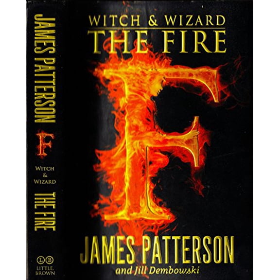 Pre-Owned Witch & Wizard: The Fire (Hardcover) 0316211982 9780316211987