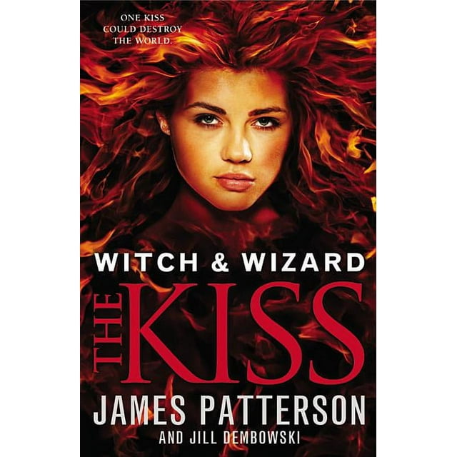 Witch & Wizard: The Kiss (Series #4) (Hardcover)