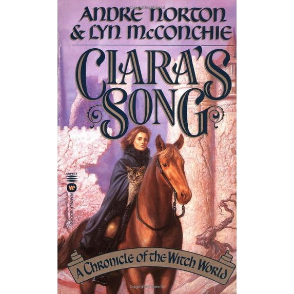 Pre-Owned Ciara's Song: A Chronicle of Witch World (Witch World Chronicles) (Unknown) 0446606448 9780446606448