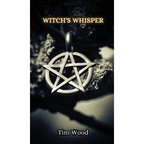 Witch's Whisper, (Hardcover)