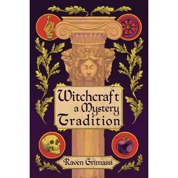 Witchcraft: A Mystery Tradition, (Paperback)
