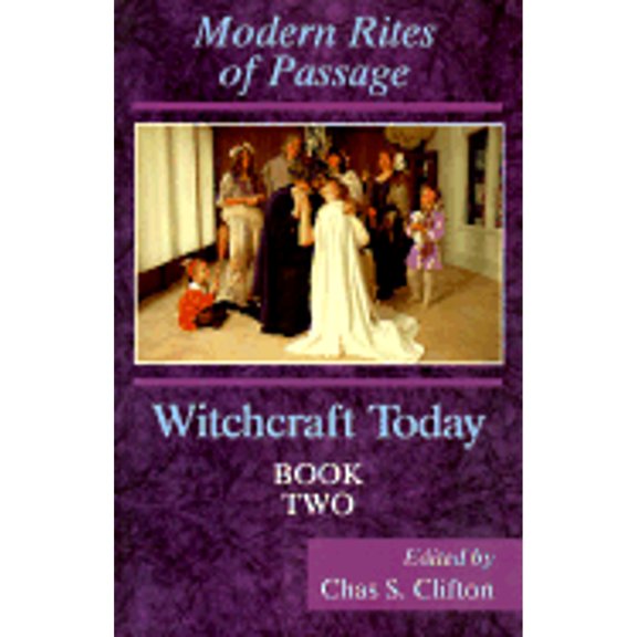 Pre-Owned Witchcraft Today, Book Two: Rites of Passage (Paperback) 0875423787 9780875423784