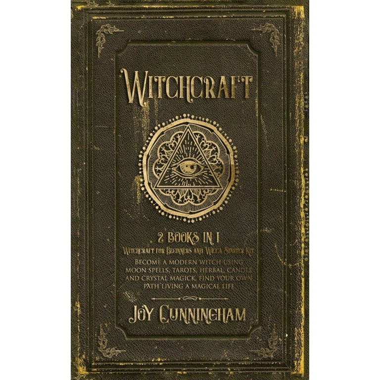 Witchcraft : -Witchcraft for Beginners and Wicca Starter Kit