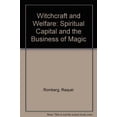 thumbnail image 1 of Pre-Owned Witchcraft and Welfare: Spiritual Capital and the Business of Magic Hardcover, 1 of 1
