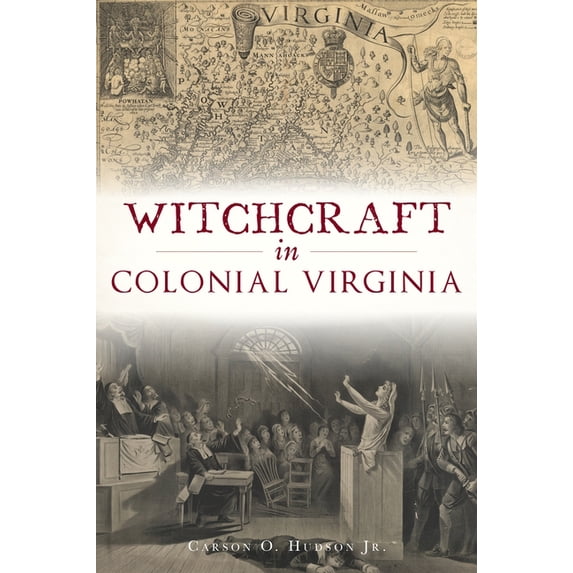 Witchcraft in Colonial Virginia, (Paperback)