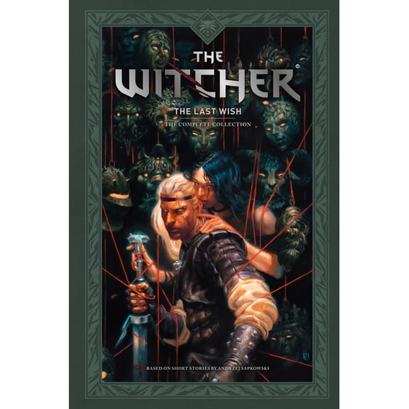 Witcher Andrzej Sapkowski's the Witcher: The Last Wish--The Complete Collection, (Hardcover)