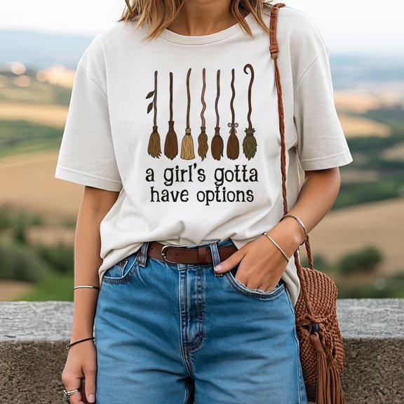 Witches A Girl Gotta Have Options T-Shirt