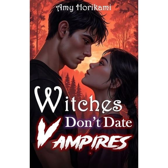 Camp Spellbound Witches Don't Date Vampires: Clean Paranormal Romcom, Book 2, (Paperback)