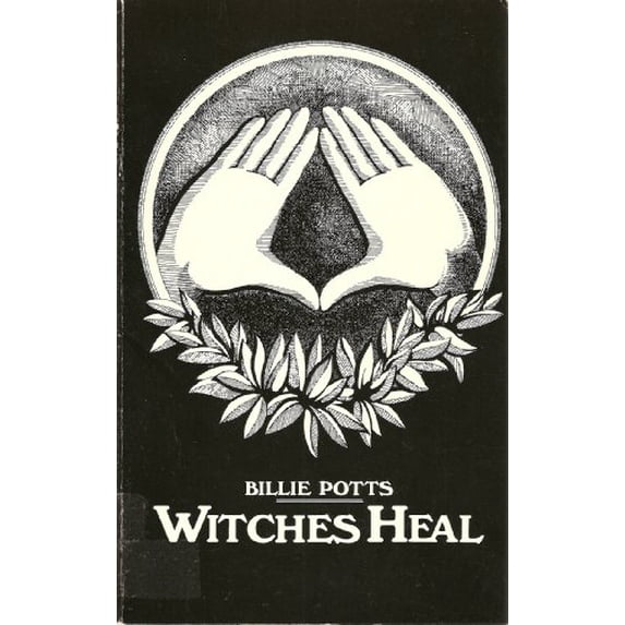 Pre-Owned Witches Heal (Paperback) 0929784006 9780929784007