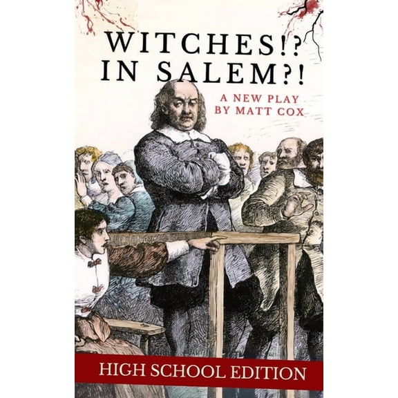 Witches!? In Salem?! (High School Edition), (Paperback)