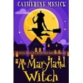 thumbnail image 1 of Witches of Crabtree Bay: A Maryland Witch (Paperback), 1 of 1