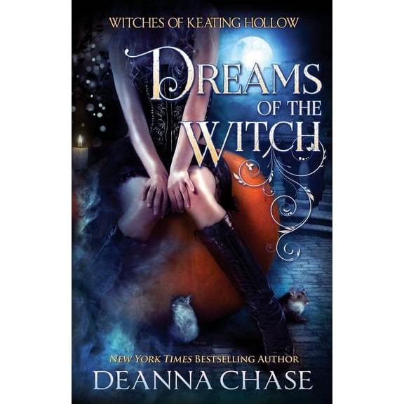 Witches of Keating Hollow: Dreams of the Witch (Paperback)