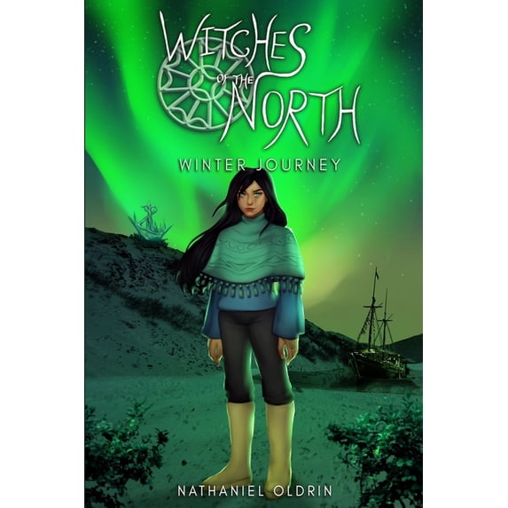 Witches of the North: Witches of the North: Winter Journey (Paperback)