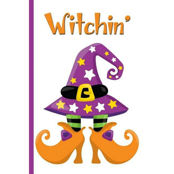 Witchin' Halloween Witch Shoes and Hat: College Ruled Notebook (Paperback)
