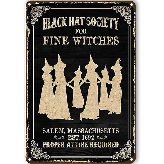 Witchy Decorations Vintage Black Hat Society Witch Metal Sign Decor Aluminium Sign Wall Art Metal Poster for Kitchen Home Bar Cafe Garage Bathroom Man Cave Size: 8 x 12 inch