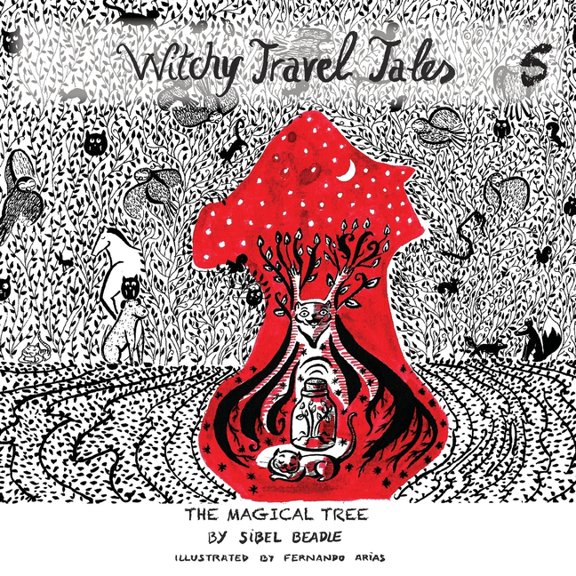 Witchy Travel Tales Witchy Travel Tales 5: The Magical Tree, Book 5, (Paperback)