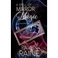 thumbnail image 1 of Witchy Ways After Forty A Spell of Mirror Magic: A paranormal women's fiction novel, Book 2, (Paperback), 1 of 1