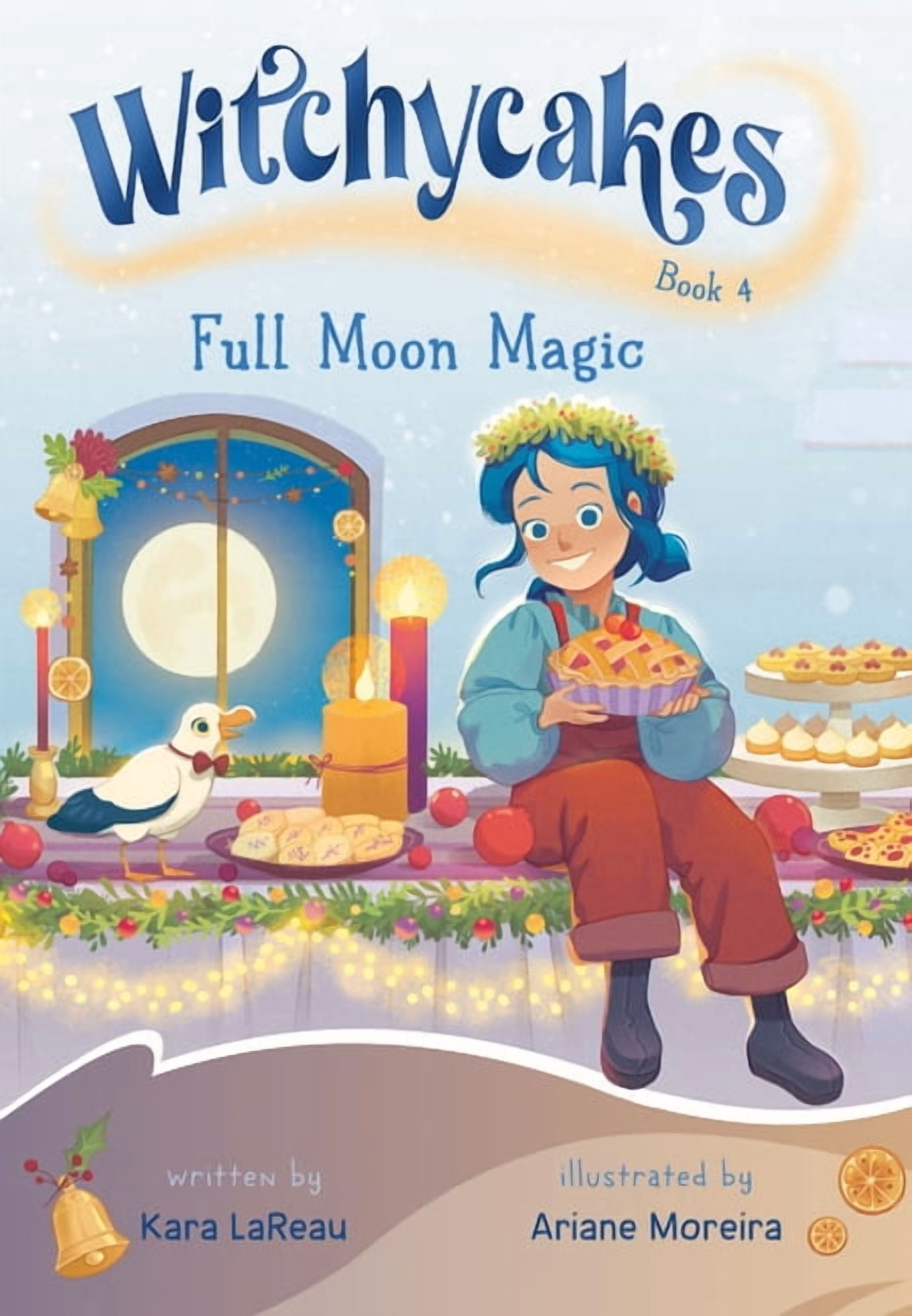 Witchycakes Witchycakes #4: Full Moon Magic, (Hardcover)