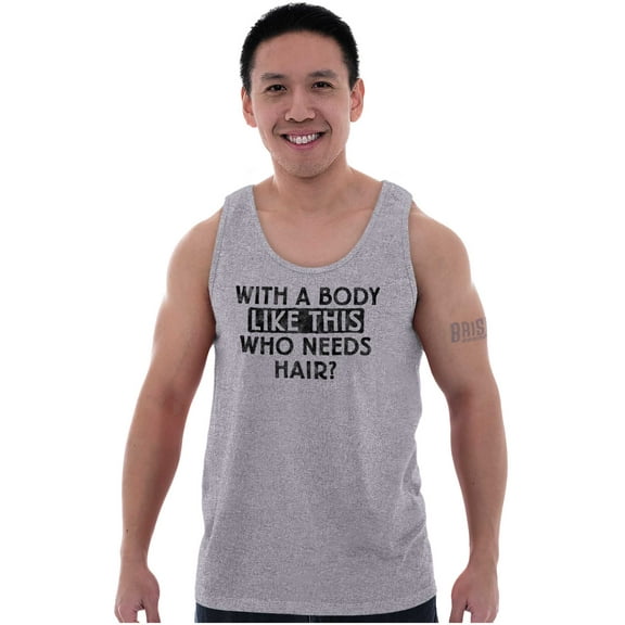 With A Body Like This Who Needs Hair Mens Big & Tall Graphic Tank Top Brisco Brands 2X